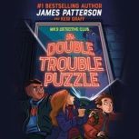 MKs Detective Club The Double Troub..., James Patterson