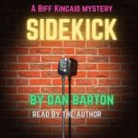 Sidekick, Dan Barton