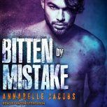 Bitten By Mistake, Annabelle Jacobs