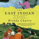 The East Indian, Brinda Charry