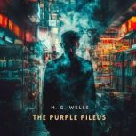 The Purple Pileus, H. G. Wells