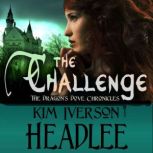 The Challenge, Kim Iverson Headlee