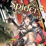 So Im a Spider, So What?, Vol. 10, Okina Baba