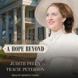 A Hope Beyond, Judith Pella