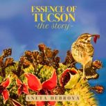 Essence of Tucson The Story, Aneta Hebrova