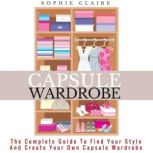 Capsule Wardrobe, Sophie Claire