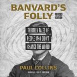 Banvards Folly, Revised Edition, Paul Collins