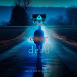 Ever Dead A Cassidy Wilde FBI Suspen..., Rylie Dark