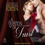 A Question of Trust, Angeline Fortin
