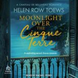 Moonlight Over the Cinque Terre, Helen Row Toews