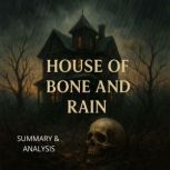 House of Bone and Rain Book summary ..., Alexander Pike