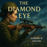The Diamond Eye Book summary  analy..., Margot Langley