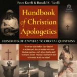 Handbook of Christian Apologetics Hu..., Peter Kreeft