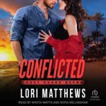 Conflicted, Lori Matthews