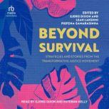Beyond Survival, Ejeris Dixon