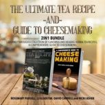 The Ultimate Tea Recipe and Guide to ..., ROSEMARY