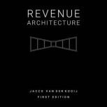 Revenue Architecture, Jacco van der Kooij