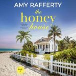 The Honey House, Amy Rafferty
