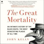 The Great Mortality, John Kelly