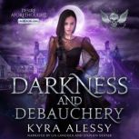 Darkness and Debauchery, Kyra Alessy
