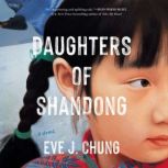 Daughters of Shandong, Eve J. Chung