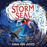 Storm Seal, Sarah Ann Juckes