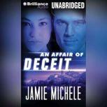 An Affair of Deceit, Jamie Michele