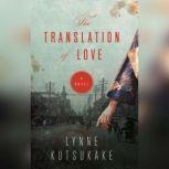 The Translation of Love, Lynne Kutsukake