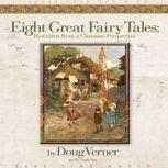 Eight Great Fairy Tales From a Chris..., Doug Verner