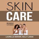 Skin Care Bundle 2 in 1 Bundle, Beau..., Laurelle Denver
