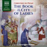 The Book of  the City of Ladies, Christine de Pizan