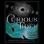 Curious Tides, Pascale Lacelle