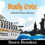 Deadly Cruise, Dawn Brookes