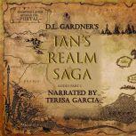 Ians Realm Saga Part 1, D.L. Gardner