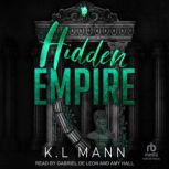 Hidden Empire, K.L Mann