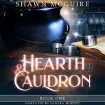 Hearth  Cauldron, Shawn McGuire