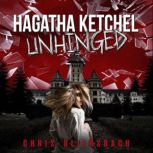 Hagatha Ketchel Unhinged, Chris Bliersbach