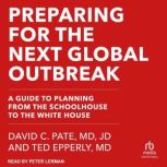 Preparing for the Next Global Outbrea..., MD Epperly