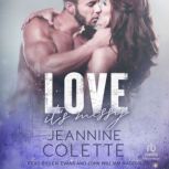 LoveIts Messy, Jeannine Colette