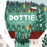 Dottie A Dalmatians Tale, Nathaniel David Knox