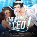 Stay Afloat, My CEO, Aanchal Budhiraja