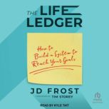 The Life Ledger, JD Frost