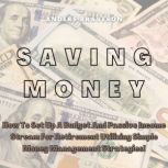 Saving Money, Anders Braveson