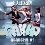 Gakko Academy 1, Benjamin Patrick Miller