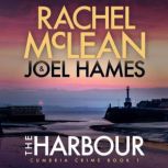 The Harbour, Rachel McLean