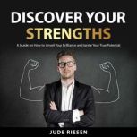 Discover Your Strengths, Jude Riesen