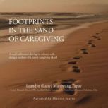 Footprints in the Sand of Caregiving, Leandro Lany Maniwang Tapay