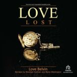 Love Lost, Love Belvin