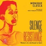 Silence and Resistance, Monique Clesca