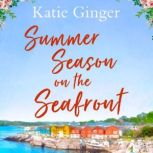 Summer Season on the Seafront, Katie Ginger